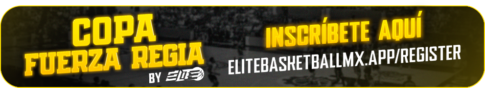 Botón Fuerza Regia - Regístrate en Elite Basketball MX